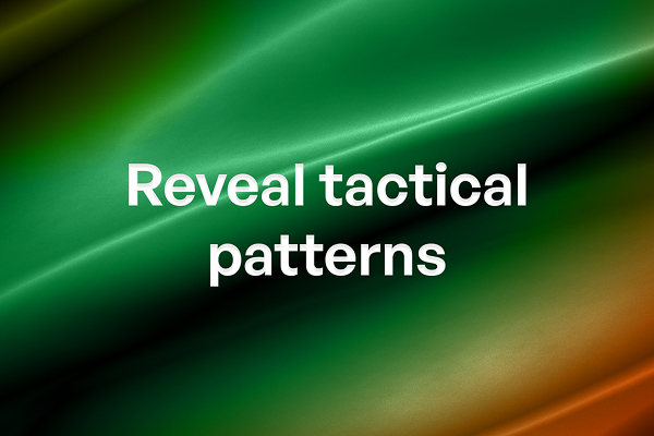 Reveal tactical patterns